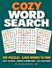 Cozy Word Search for Adults and Seniors: 100 Relaxing Large Print Puzzles