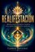 Realifestación: Libri GmbH Realifestación: Método práctico de limpieza energética para cuerpo, hogar, vínculos y proyectos Paperback