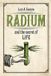Radium University Of Chicago Press Radium and the Secret of Life