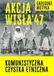 Akcja Wisła 47: Komunistyczna czystka etniczna