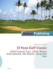 El Paso Golf Classic Paperback