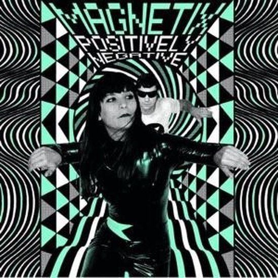 Positively Magnetix - Positively Negative (LP)