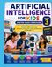 ARTIFICIAL INTELLIGENCE FOR KIDS CLASS 3 MASTER CLASSROOM: Advanced Foundations of Machine Learning, Robotics, and Coding Logic: 50 Hands-on Classroom Lessons and Worksheets for Kids Ages 7–9