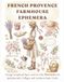 French Provence Farmhouse Ephemera: Vintage Scrapbook Paper and Cut-Out Illustrations