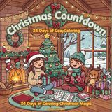 Countdown Christmas Magic 24 Days of Coloring Christmas Magic – Teen Edition