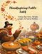 Thanksgiving Table Talk: A Joke Book for Kids: Turkey-Day Puns, Parade Laughs, and Family-Friendly Riddles for the Feast