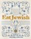 Eat Rock Point Eat Jewish: Over 100 Recipes That Blend Jewish Heritage, Modern Flavors, and Family Traditions Hardcover