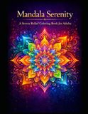 Stress Free: Beautiful Mandala Coloring Book: 40 Relaxing Mandala Designs for Adults – Stress Relief & Mindfulness