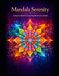 Stress Free: Beautiful Mandala Coloring Book: 40 Relaxing Mandala Designs for Adults – Stress Relief & Mindfulness