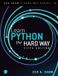 Learn Addison Wesley Zed Shaw's Hard Way Series- Learn Python the Hard Way Paperback