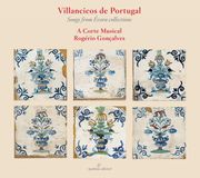 Villancicos A Corte Musical, Rogério Gonçalves - Villancicos De Portugal - Songs From Évora Collections (CD)