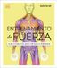 Entrenamiento Penguin Random House Entrenamiento de fuerza: Mejora tu técnica, evita lesiones, perfecciona tu entrenamiento
