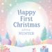Happy First Christmas, Little Hunter