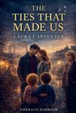 The Delvin Grove The Ties That Made Us