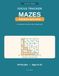 Focus Tracker Mazes for ADHD Boys: Low-Distraction mazes for calm, confident focus – 84 Screen-Free Puzzles for Kids Ages 6-10 (Great for Boys with ADHD)