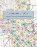 1911 Beaumont, Texas Sanborn Fire Insurance Maps and Atlas