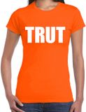 Bellatio Decorations Foute party T-shirt voor dames - oranje - TRUT - feestkleding - themafeest XL