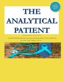 The Analytical Patient: A Guided Medical Notebook for Symptom Tracking, Doctor Visits and Self-Care