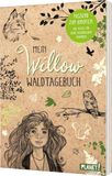 Ein Mädchen namens Willow: Mein Willow-Waldtagebuch