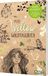 Ein Mädchen namens Willow: Mein Willow-Waldtagebuch