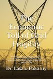 The Economic Toll of Grid Fragility: Analyzing the Costs and National Security Implications of Converging Physical, Cyber, Infrastructure, and Demand-Side Threats to the U.S. Electrical Grid