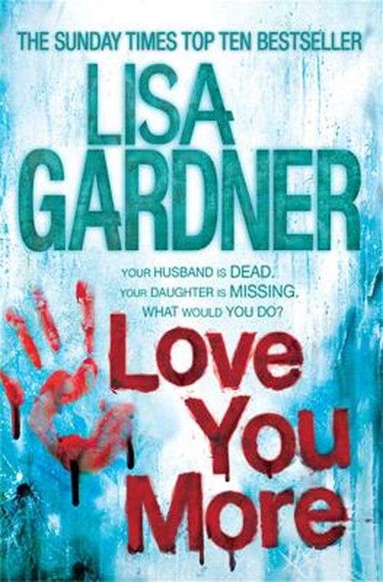 Love Lisa Gardner Love You More