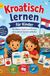 Kroatisch lernen für Kinder
