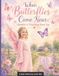 When Libri GmbH When Butterflies Come Near: Naomie is Watching Over You