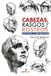 Cabezas, rasgos y rostros: Revisada y Enriquecida