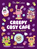 The UnCuties Creepy Cosy Café Colouring Book