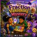 The Math Adventure Kids The Fraction Vanishing Mystery