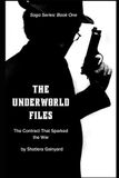 The Underworld Files: The Contract That Sparked the War