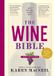 The Workman Adult The Wine Bible, 3rd Edition Hardcover