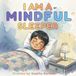 I Am A Mindful Sleeper