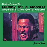 Sonic Rendezvous Dexter Gordon Trio - Lullaby For A Monster (CD)