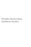 Mindful Handwriting: Gratitude Practice