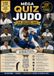 MEGA QUIZ JUDO: 200 questions, 5 niveaux, des défis, des records, des jeux et des heures de plaisir… Prêt à devenir une véritable légende du judo ... ans couverture brillante idée cadeau judoka
