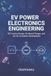 EV Libri GmbH Electric Vehicle & Battery Engineering- EV Power Electronics Engineering