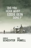 Did Albatross Funnybooks Did You Hear What Eddie Gein Done? Hardcover