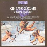 Outhere Tactus Gran Consort Li Stromenti, L'Homme Armé, Gian Luca Lastraioli - Giacobbi: L'Aurora Ingannata (CD)