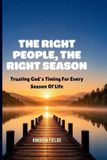 THE Made New Series by Kingdom Fields - The Right People, the Right Season