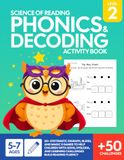 Science of Reading Phonics & Decoding: Activity Book Level 2