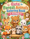 Cute Forest Animals Coloring Book For Kids