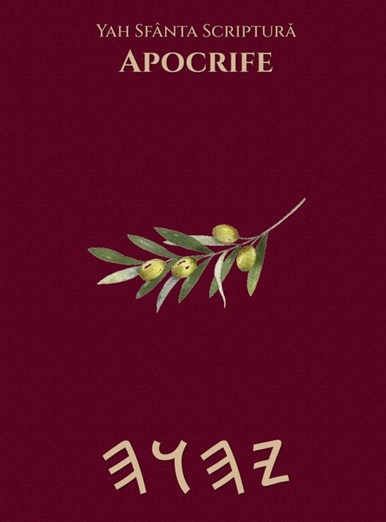Yah Sfânta Scriptură Apocrife - Hardcover