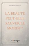 La SHS Éditions La Beauté peut-elle sauver Le monde ? Paperback
