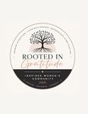 Rooted In Gratitude: Inspired Women's Community