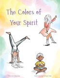 The Libri GmbH The Colors of Your Spirit Paperback