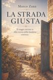 La strada giusta: Continua dalla ricerca della bandiera