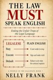 THE LAW MUST SPEAK ENGLISH: Ending the Unfair Traps of the Legal Language