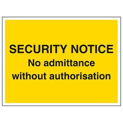 V Safety VSafety Security Notice, geen toelating zonder autorisatiebord - 400mm x 300mm - 1mm Rigid Plastic